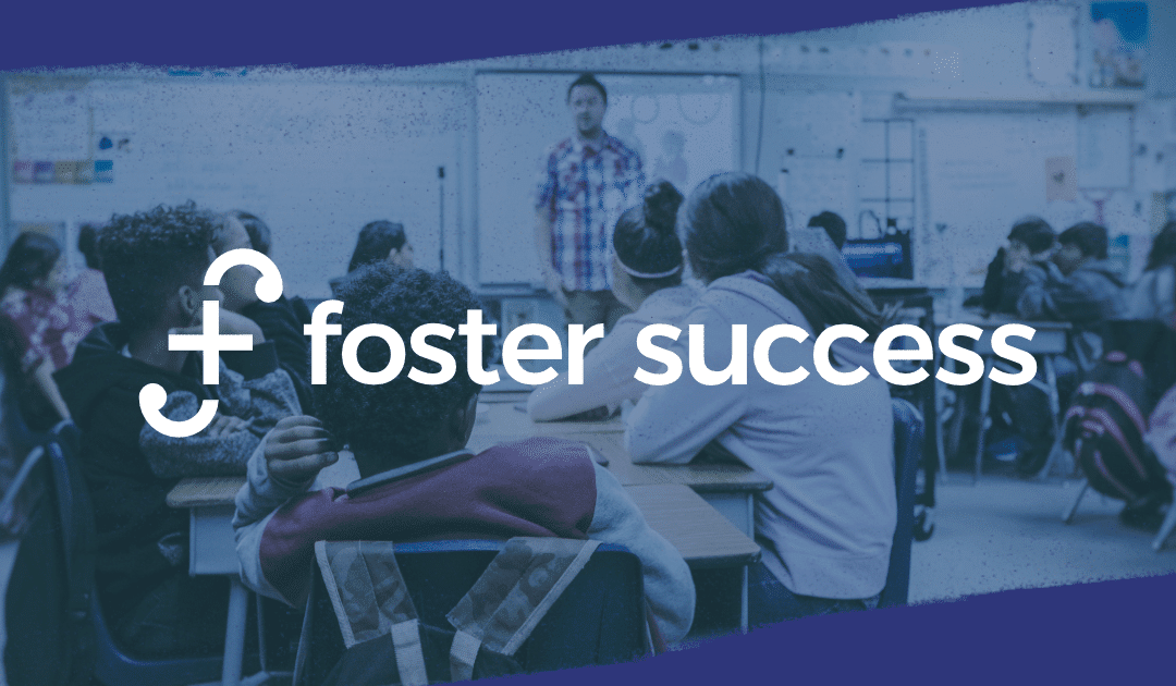 Foster Success Responds to Shocking Foster Youth Education Report