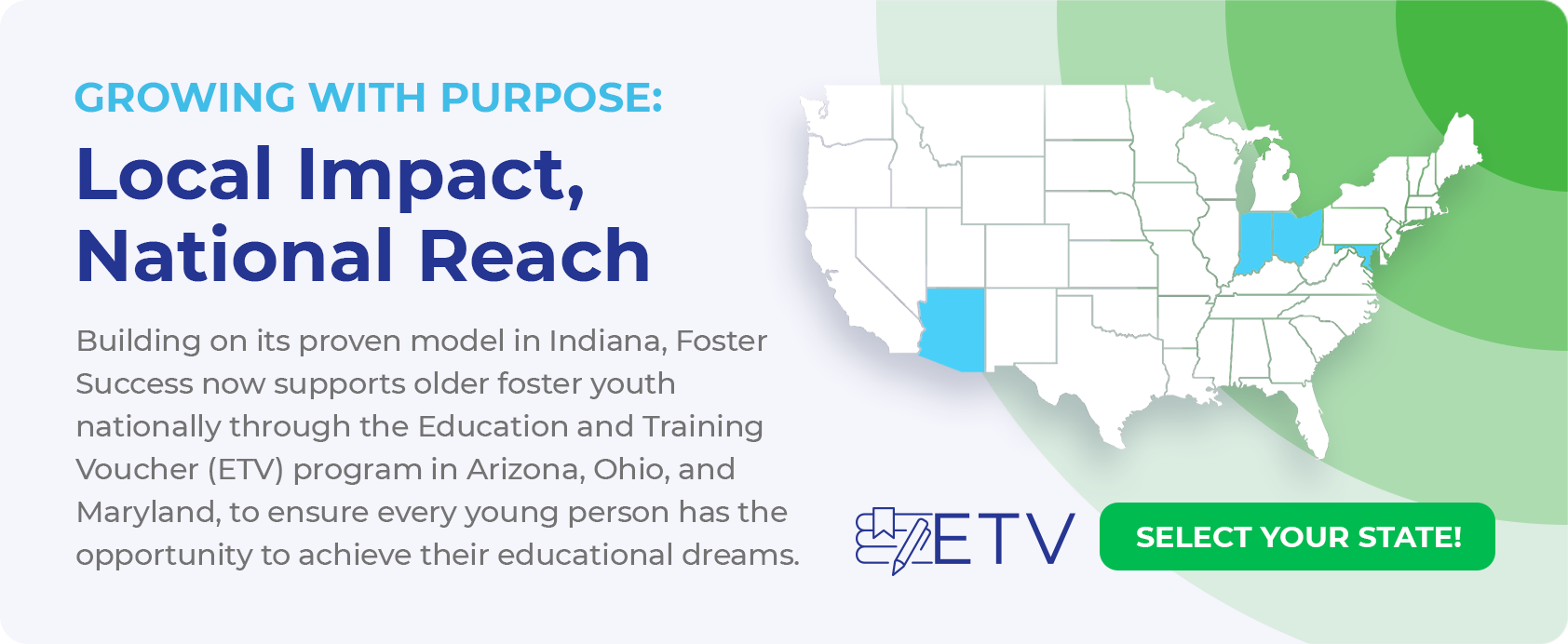 ETV-callout Foster Success is now national